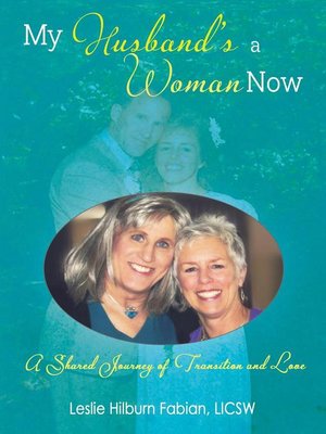 cover image of My Husband's a Woman Now